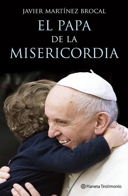 PAPA DE LA MISERICORDIA, EL | 9788408147497 | MARTÍNEZ-BROCAL, JAVIER | Llibreria Drac - Llibreria d'Olot | Comprar llibres en català i castellà online