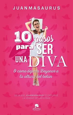 10 PASOS PARA SER UNA DIVA | 9788416253388 | JUANMASAURUS | Llibreria Drac - Llibreria d'Olot | Comprar llibres en català i castellà online