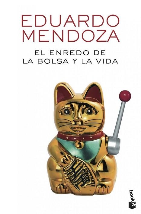 ENREDO DE LA BOLSA Y LA VIDA, EL | 9788432225529 | MENDOZA, EDUARDO | Llibreria Drac - Librería de Olot | Comprar libros en catalán y castellano online