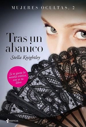 TRAS UN ABANICO (MUJERES OCULTAS 2) | 9788408147572 | KNIGHTLEY, STELLA | Llibreria Drac - Llibreria d'Olot | Comprar llibres en català i castellà online