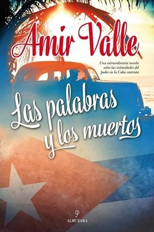 PALABRAS Y LOS MUERTOS, LAS | 9788416392292 | VALLE OJEDA, AMIR | Llibreria Drac - Llibreria d'Olot | Comprar llibres en català i castellà online