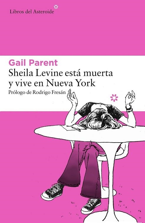 SHEILA LEVINE ESTÁ MUERTA Y VIVE EN NUEVA YORK | 9788416213481 | PARENT, GAIL | Llibreria Drac - Llibreria d'Olot | Comprar llibres en català i castellà online