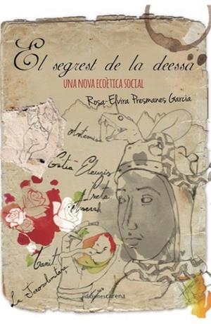 SEGREST DE LA DEESSA, EL | 9788416418336 | PRESMANES, ROSA-ELVIRA | Llibreria Drac - Librería de Olot | Comprar libros en catalán y castellano online