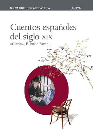 CUENTOS ESPAÑOLES DEL SIGLO XIX | 9788420743820 | CLARIN, ETC | Llibreria Drac - Llibreria d'Olot | Comprar llibres en català i castellà online