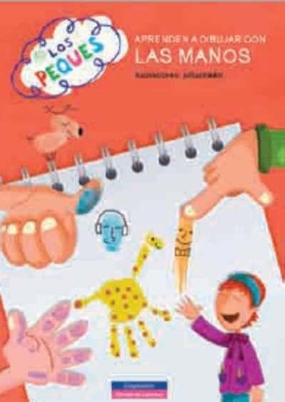 PEQUES APRENDEN A DIBUJAR CON LAS MANOS, LOS | 9788415807551 | AA.DD. | Llibreria Drac - Llibreria d'Olot | Comprar llibres en català i castellà online