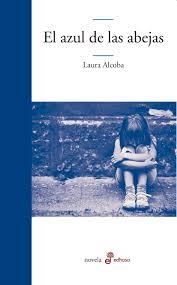 AZUL DE LAS ABEJAS, EL | 9789876283304 | ALCOBA, LAURA | Llibreria Drac - Llibreria d'Olot | Comprar llibres en català i castellà online