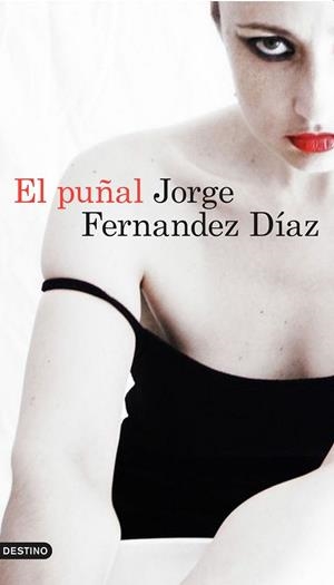 PUÑAL, EL | 9788423350025 | FERNÁNDEZ DÍAZ, JORGE | Llibreria Drac - Llibreria d'Olot | Comprar llibres en català i castellà online