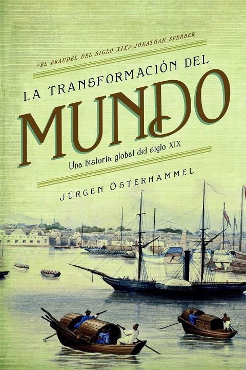 TRANSFORMACIÓN DEL MUNDO, LA | 9788498928693 | OSTERHAMMEL, JÜRGEN | Llibreria Drac - Llibreria d'Olot | Comprar llibres en català i castellà online