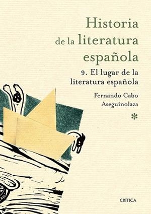 LUGAR DE LA LITERATURA ESPAÑOLA, EL | 9788498928938 | CABO, FERNANDO | Llibreria Drac - Llibreria d'Olot | Comprar llibres en català i castellà online