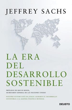 ERA DEL DESARROLLO SOSTENIBLE, LA | 9788423422395 | SACHS, JEFFREY | Llibreria Drac - Llibreria d'Olot | Comprar llibres en català i castellà online