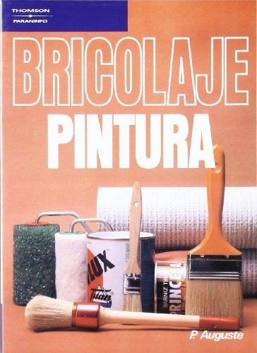 BRICOLAJE PINTURA           (DIP) | 9788428317078 | AUGUSTE | Llibreria Drac - Llibreria d'Olot | Comprar llibres en català i castellà online