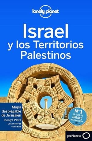 ISRAEL Y LOS TERRITORIOS PALESTINOS 2015 (LONELY PLANET) | 9788408140283 | ROBINSON, DANIEL ; MAXWELL, VIRGINIA ; WALKER, JENNY | Llibreria Drac - Llibreria d'Olot | Comprar llibres en català i castellà online