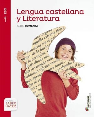 LENGUA CASTELLANA Y LITERATURA.  1 ESO SABER HACER | 9788490476918 | AAVV | Llibreria Drac - Llibreria d'Olot | Comprar llibres en català i castellà online