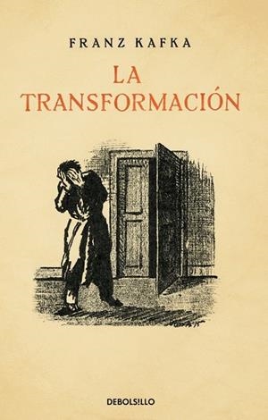 TRANSFORMACIÓN, LA | 9788490627709 | KAFKA,FRANZ | Llibreria Drac - Llibreria d'Olot | Comprar llibres en català i castellà online