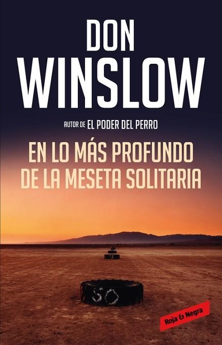 EN LO MÁS PROFUNDO DE LA MESETA SOLITARIA (LOS MISTERIOS DE NEAL CAREY 3) | 9788416195428 | WINSLOW, DON | Llibreria Drac - Librería de Olot | Comprar libros en catalán y castellano online