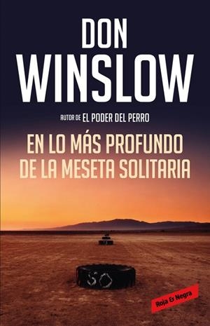 EN LO MÁS PROFUNDO DE LA MESETA SOLITARIA (LOS MISTERIOS DE NEAL CAREY 3) | 9788416195428 | WINSLOW, DON | Llibreria Drac - Librería de Olot | Comprar libros en catalán y castellano online