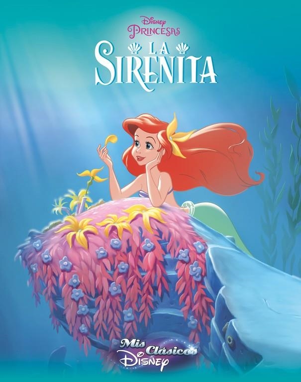 SIRENITA, LA (MIS CLÁSICOS DISNEY) | 9788416548194 | DISNEY | Llibreria Drac - Llibreria d'Olot | Comprar llibres en català i castellà online