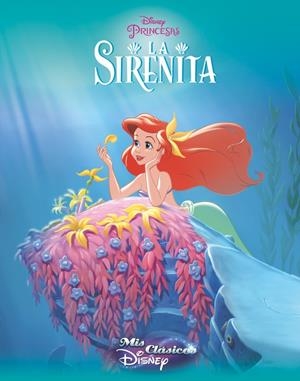 SIRENITA, LA (MIS CLÁSICOS DISNEY) | 9788416548194 | DISNEY | Llibreria Drac - Llibreria d'Olot | Comprar llibres en català i castellà online