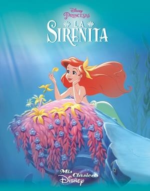 SIRENITA, LA (MIS CLÁSICOS DISNEY) | 9788416548194 | DISNEY | Llibreria Drac - Llibreria d'Olot | Comprar llibres en català i castellà online