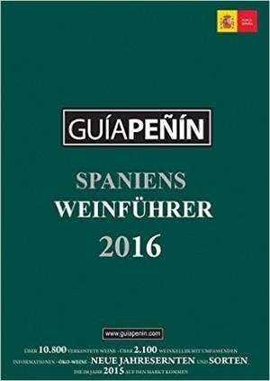 GUÍA PEÑIN SPANIENS WEINFÜHRER 2016 | 9783958431768 | AA.DD. | Llibreria Drac - Llibreria d'Olot | Comprar llibres en català i castellà online