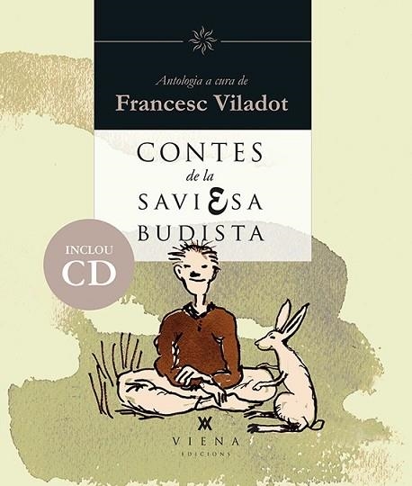 CONTES DE LA SAVIESA BUDISTA | 9788483308332 | VILADOT, FRANCESC (ED.) | Llibreria Drac - Llibreria d'Olot | Comprar llibres en català i castellà online