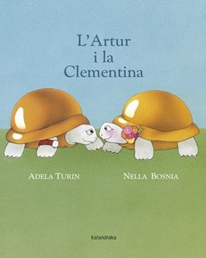 ARTUR I LA CLEMENTINA, L' | 9788484648857 | TURIN, ADELA | Llibreria Drac - Llibreria d'Olot | Comprar llibres en català i castellà online