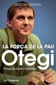 OTEGI. LA FORÇA DE LA PAU | 9788416457045 | BATISTA, ANTONI | Llibreria Drac - Librería de Olot | Comprar libros en catalán y castellano online