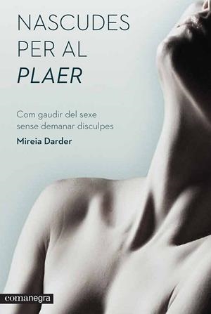 NASCUDES PER AL PLAER | 9788416033966 | DARDER, MIREIA | Llibreria Drac - Llibreria d'Olot | Comprar llibres en català i castellà online