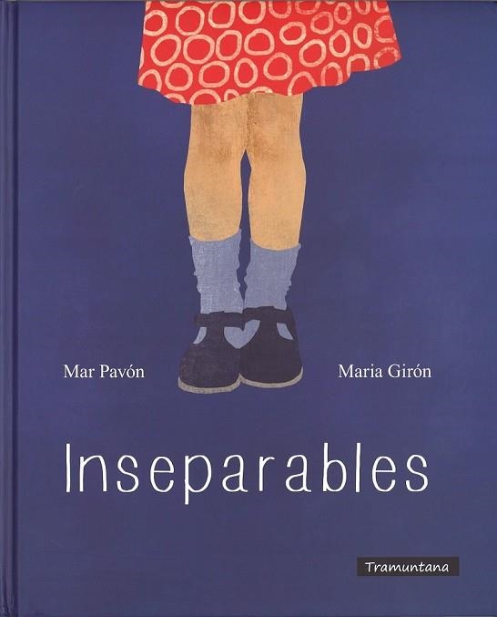 INSEPARABLES | 9788494304613 | PAVON, MAR; GIRON, MARIA | Llibreria Drac - Librería de Olot | Comprar libros en catalán y castellano online