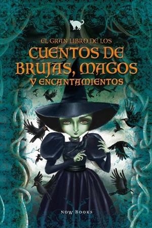 GRAN LIBRO DE LOS CUENTOS DE BRUJAS, MAGOS Y ENCANTAMIENTOS, EL | 9788416245239 | AAVV | Llibreria Drac - Llibreria d'Olot | Comprar llibres en català i castellà online