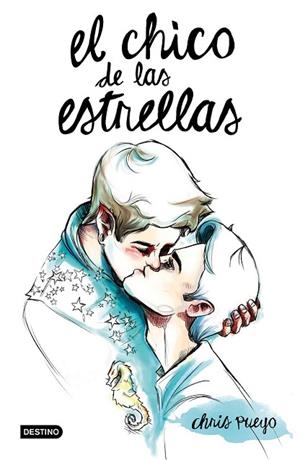 CHICO DE LAS ESTRELLAS, EL | 9788408146872 | PUEYO, CHRIS | Llibreria Drac - Llibreria d'Olot | Comprar llibres en català i castellà online