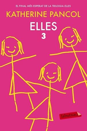 ELLES 3 | 9788416334636 | PANCOL, KATHERINE | Llibreria Drac - Librería de Olot | Comprar libros en catalán y castellano online