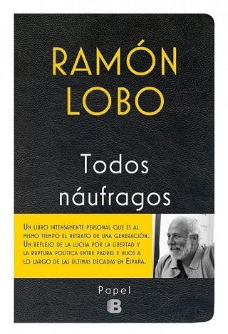 TODOS NAÚFRAGOS | 9788466658256 | LOBO, RAMÓN | Llibreria Drac - Llibreria d'Olot | Comprar llibres en català i castellà online