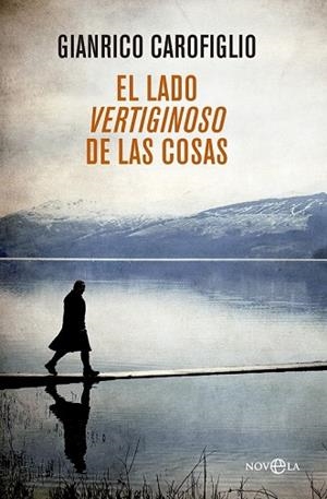 LADO VERTIGINOSO DE LAS COSAS, EL | 9788490604724 | CAROFIGLIO, GIANRICO | Llibreria Drac - Llibreria d'Olot | Comprar llibres en català i castellà online