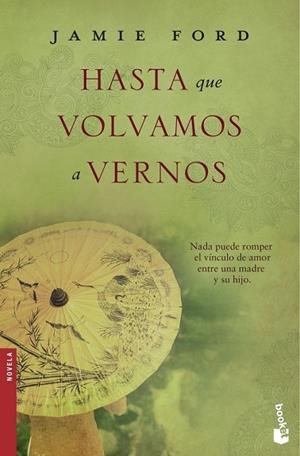 HASTA QUE VOLVAMOS A VERNOS | 9788467045475 | FORD, JAMIE | Llibreria Drac - Librería de Olot | Comprar libros en catalán y castellano online