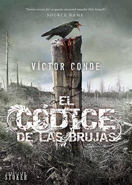 CODICE DE LAS BRUJAS, EL (STOKER) | 9788416436255 | CONDE, VICTOR | Llibreria Drac - Llibreria d'Olot | Comprar llibres en català i castellà online