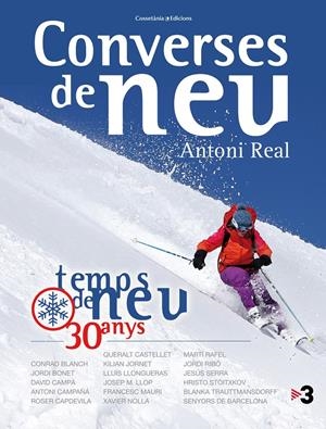 CONVERSES DE NEU (INCLOU 9 FORFETS A 10 - 15 EUROS CADASCUN) | 9788490343739 | REAL MARTÍ, ANTONI | Llibreria Drac - Llibreria d'Olot | Comprar llibres en català i castellà online