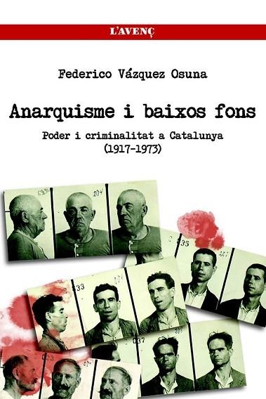 ANARQUISTES I BAIXOS FONS | 9788488839770 | VÁZQUEZ, FEDERICO | Llibreria Drac - Llibreria d'Olot | Comprar llibres en català i castellà online