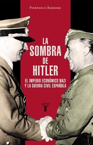 SOMBRA DE HITLER, LA | 9788430617425 | BARBIERI, PIERPAOLO | Llibreria Drac - Llibreria d'Olot | Comprar llibres en català i castellà online