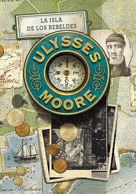 ISLA DE LOS REBELDES, LA (ULYSSES MOORE 16) | 9788490435052 | BACCALARIO, PIERDOMENICO | Llibreria Drac - Llibreria d'Olot | Comprar llibres en català i castellà online