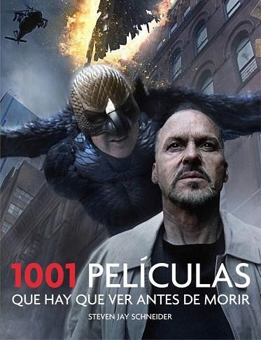 1001 PELÍCULAS QUE HAY QUE VER ANTES DE MORIR | 9788416220915 | SCHNEIDER, STEVEN JAY | Llibreria Drac - Llibreria d'Olot | Comprar llibres en català i castellà online