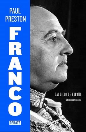 FRANCO (NUEVA EDICIÓN) | 9788499925684 | PRESTON, PAUL | Llibreria Drac - Llibreria d'Olot | Comprar llibres en català i castellà online