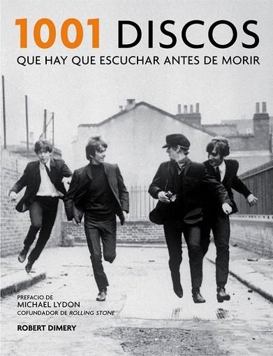 1001 DISCOS QUE HAY QUE ESCUCHAR ANTES DE MORIR | 9788416220908 | DIMERY, ROBERT | Llibreria Drac - Llibreria d'Olot | Comprar llibres en català i castellà online