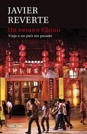 VERANO CHINO, UN | 9788401015441 | REVERTE, JAVIER | Llibreria Drac - Llibreria d'Olot | Comprar llibres en català i castellà online