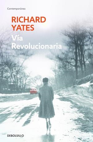 VÍA REVOLUCIONARIA | 9788466331456 | YATES, RICHARD | Llibreria Drac - Llibreria d'Olot | Comprar llibres en català i castellà online