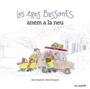 TRES BESSONES ANEM A LA NEU, LES | 9788416139798 | CAPDEVILA, ROSER; COMPANY, MERCÈ | Llibreria Drac - Librería de Olot | Comprar libros en catalán y castellano online