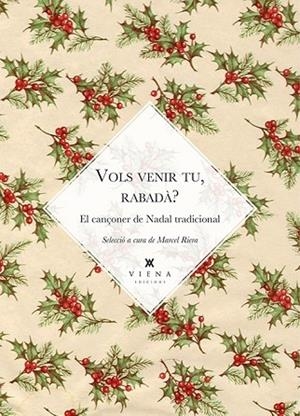 VOLS VENIR TU, RABADÀ? | 9788483308561 | ANÓNIMO | Llibreria Drac - Llibreria d'Olot | Comprar llibres en català i castellà online