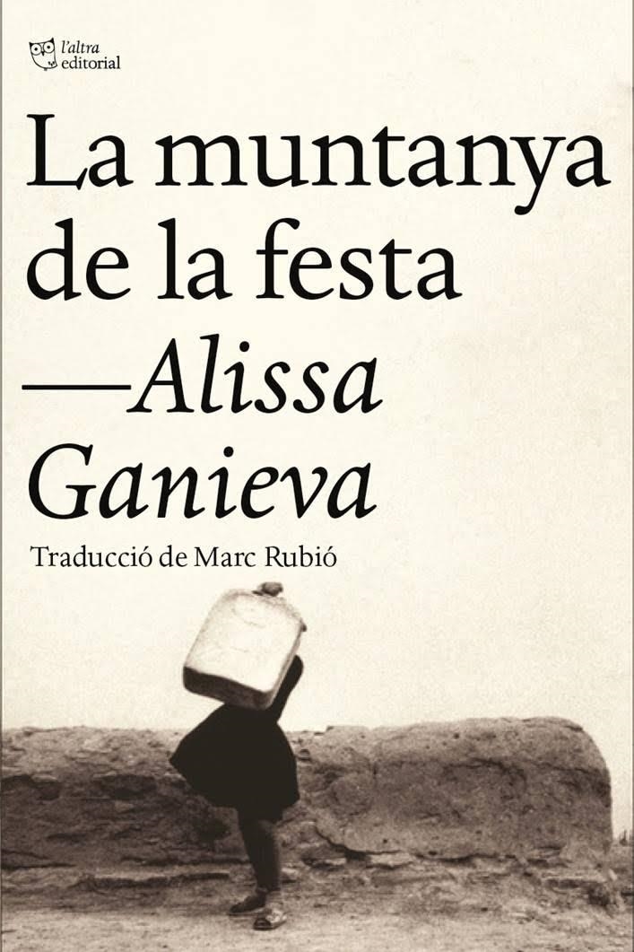 MUNTANYA DE LA FESTA, LA | 9788494348174 | GANÍEVA, ALISSA | Llibreria Drac - Llibreria d'Olot | Comprar llibres en català i castellà online