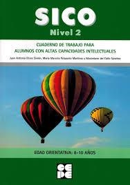 SICO 2 (8-10 AÑOS) CUADERNO DE TRABAJO PARA ALUMNOS CON ALTAS CAPACIDADES INTELECTUALES | 9788478699896 | Llibreria Drac - Llibreria d'Olot | Comprar llibres en català i castellà online