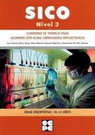 SICO 3 (10-12 AÑOS) CUADERNO DE TRABAJO PARA ALUMNOS CON ALTAS CAPACIDADES INTELECTUALES | 9788478699902 | Llibreria Drac - Llibreria d'Olot | Comprar llibres en català i castellà online